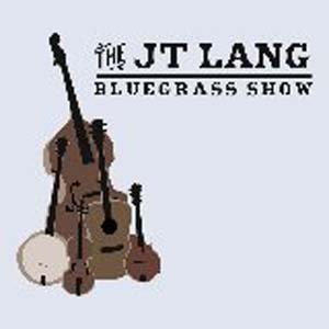 JT Lang Bluegrass Show